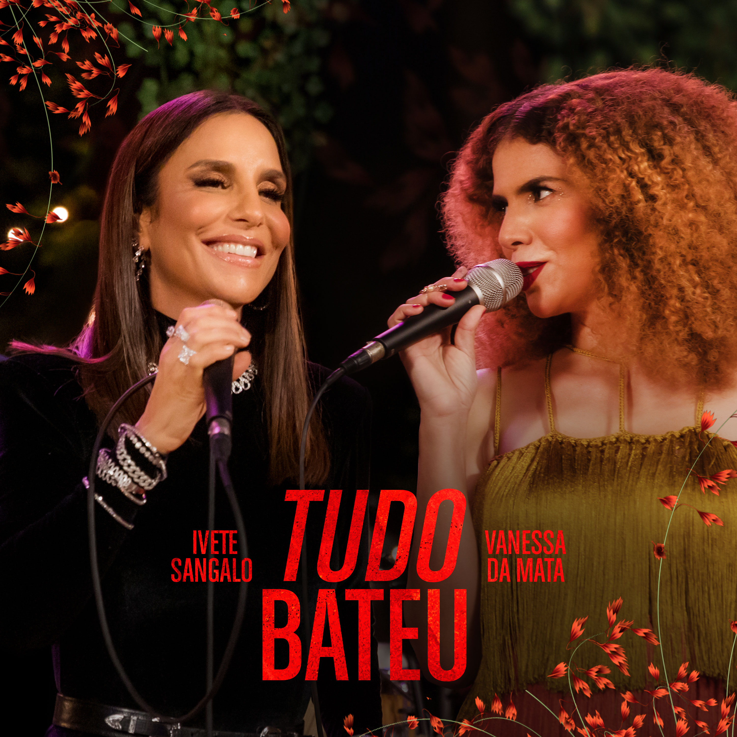 Ivete Sangalo e Vanessa da Mata juntas em “Tudo Bateu”